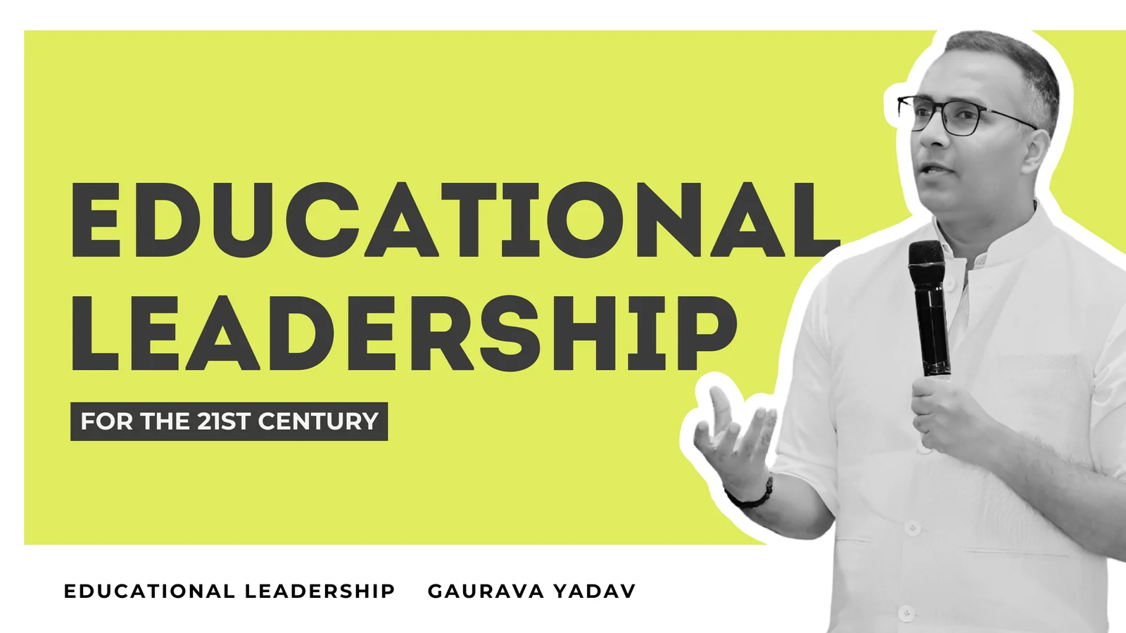Educational Leadership for the 21st Century
